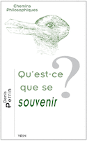 Qu'est-ce que se souvenir?